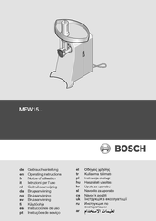 Bosch MFW15 Série Notice D'utilisation