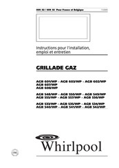 Whirlpool AGB 542/WP Instructions Pour L'installation, Emploi Et Entretien