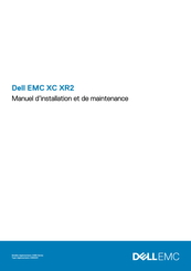 Dell EMC XC XR2 Manuel D'installation Et De Maintenance