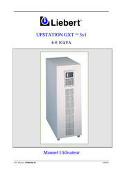 Liebert UPStation GXT 6 kVA Manuel De L'utilisateur
