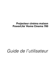 Epson PowerLite Home Cinema 700 Guide De L'utilisateur
