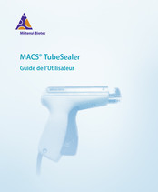 Miltenyi Biotec MACS TubeSealer Guide De L'utilisateur