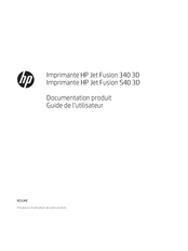 HP Jet Fusion 340 3D Guide De L'utilisateur