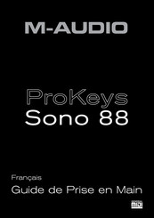 M-Audio ProKeys Sono 88 Guide De Prise En Main