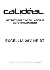 Calideal EXCELLIA 28V HP BT Instructions D'utilisation