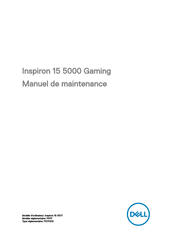 Dell Inspiron 15 5000 Gaming Manuel De Maintenance