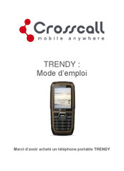 Crosscall TRENDY Mode D'emploi