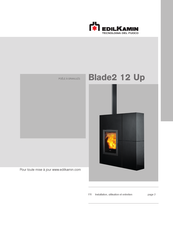 EdilKamin Blade2 12 Up Installation, Utilisation Et Entretien