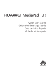 Huawei MediaPad T3 7 Guide De Démarrage Rapide