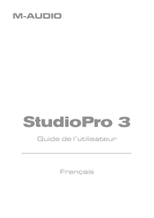 M-Audio StudioPro 3 Guide De L'utilisateur