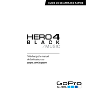 GoPro HERO4 Black/Music Guide De Démarrage Rapide