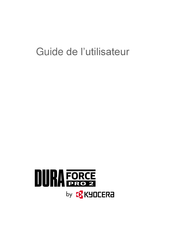 Kyocera DuraForce Pro 2 Guide De L'utilisateur