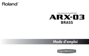 Roland ARX-03 Mode D'emploi