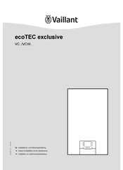 Vaillant ecoTEC exclusive VC 20 Notice D'installation Et De Maintenance