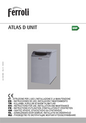 Ferroli ATLAS D 37 UNIT Instructions D'utilisation, D'installation Et D'entretien