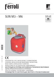 Ferroli SUN M6 Mode D'emploi, Installation Et Entretien