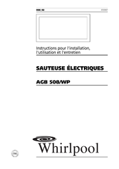 Whirlpool AGB 508/WP Instructions Pour L'installation, L'utilisation Et L'entretien