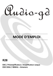 AUDIOPHONICS Audio-gd R28 Mode D'emploi