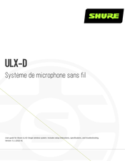 Shure ULX-D Mode D'emploi