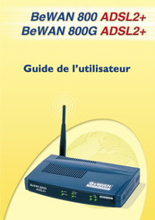 BeWAN 800 ADSL2+ Guide De L'utilisateur