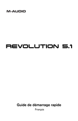 M-Audio REVOLUTION 5.1 Guide De Démarrage Rapide