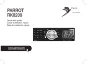 Parrot RK8200 Guide D'utilisation Rapide