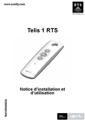 SOMFY Telis 1 RTS Notice D'installation Et D'utilisation