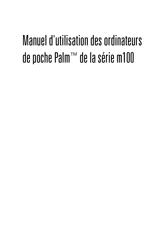 Palm m100 Série Manuel D'utilisation