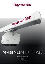 Raymarine MAGNUM RADAR Notice D'installation