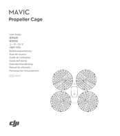 dji MAVIC Propeller Cage Guide De L'utilisateur