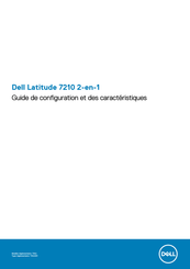 Dell Latitude 7210 Guide De Configuration Et Des Caractéristiques