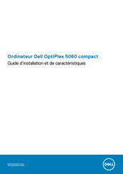 Dell OptiPlex 5060 compact Guide D'installation Et De Caractéristiques
