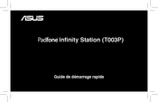 Asus Padfone Infinity Station T003P Guide De Démarrage Rapide