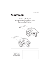 Hayward TriVac 700 Guide De L'utilisateur