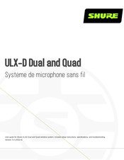 Shure ULX-D Dual and Quad Mode D'emploi