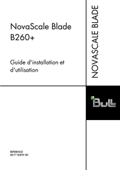 Bull NovaScale Blade B260+ Guide D'installation Et D'utilisation