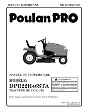 Poulan Pro DPR22H46STA Manuel Du Propriétaire
