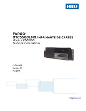 HID FARGO DTC5500LMX Guide De L'utilisateur