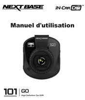 NEXT BASE IN-Car Cam 101 GO Manuel D'utilisation