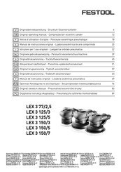 Festool LEX 3 150/3 Notice D'utilisation D'origine