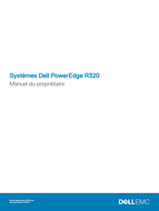 Dell PowerEdge R320 Mode D'emploi