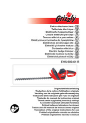 Grizzly EHS 600-61 R Traduction De La Notice D'utilisation Originale