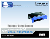 Cisco Systems Linksys babyTEL RT31P2-NA Manuel D'installation