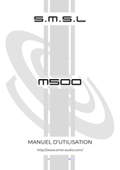 S.M.S.L M500 Manuel D'utilisation