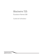 Plantronics Blackwire 725 Guide De L'utilisateur