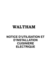 Waltham TE 56 Notice D'utilisation Et D'installation