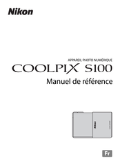 Nikon Coolpix S100 Manuel De Référence