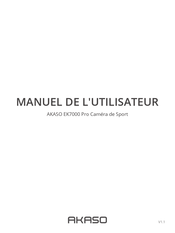 Akaso EK7000 Manuel De L'utilisateur