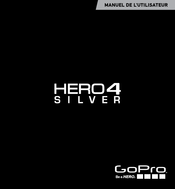 Gopro Hero4 Silver Manuel De L'utilisateur