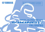 Yamaha VIKINGVI YXC70VPXG Manuel Du Propriétaire
